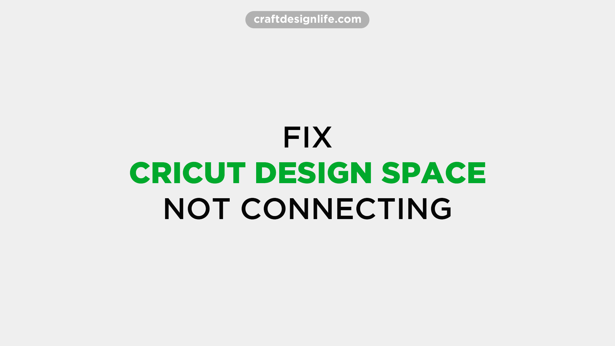 How To Fix Cricut Design Space Not Connecting