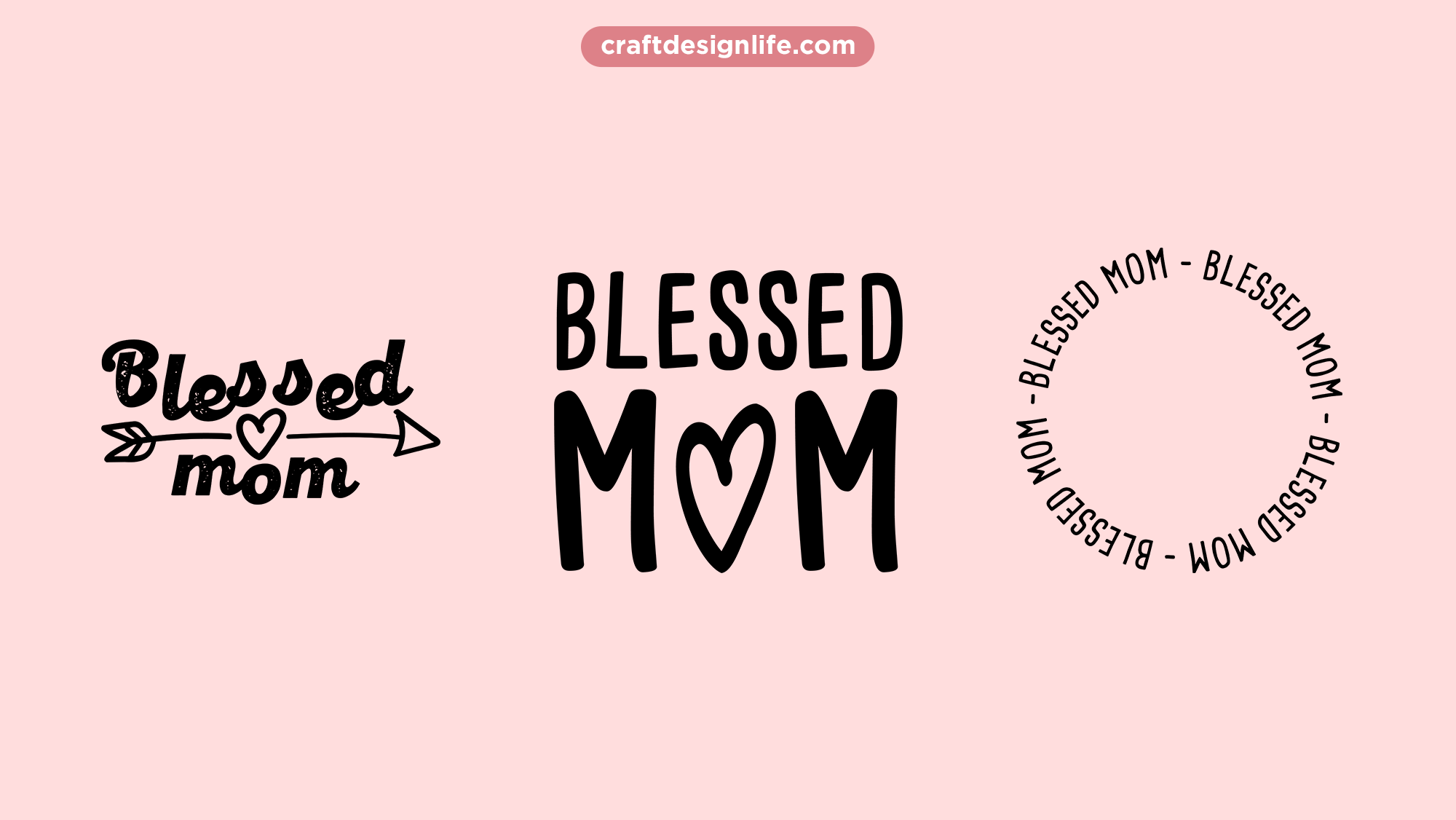 Free Blessed Mom SVG Files