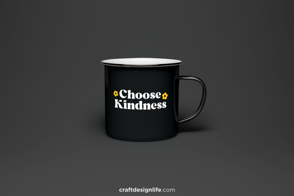 Choose Kindness Free SVG