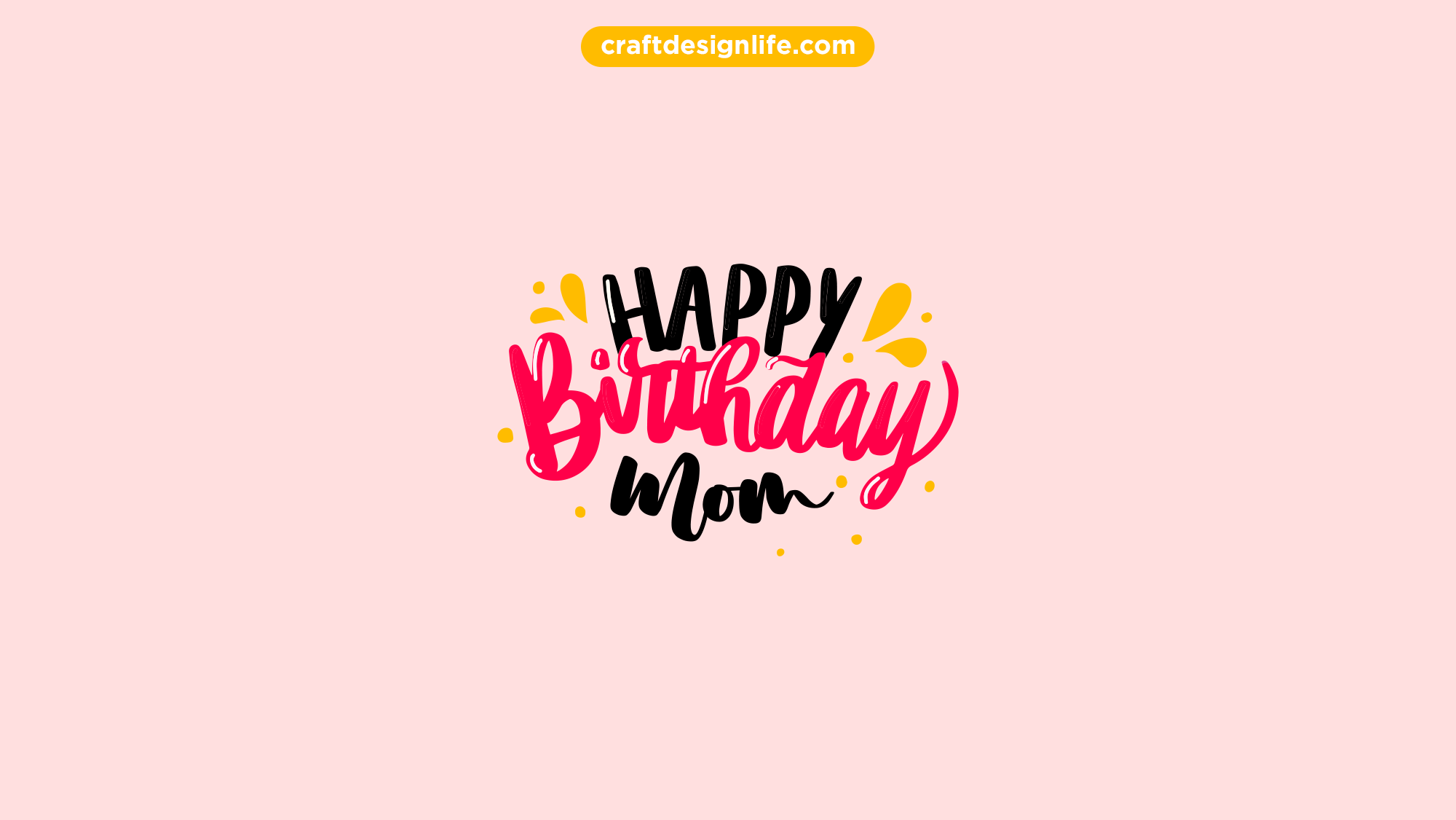 Free Happy Birthday MOM SVG