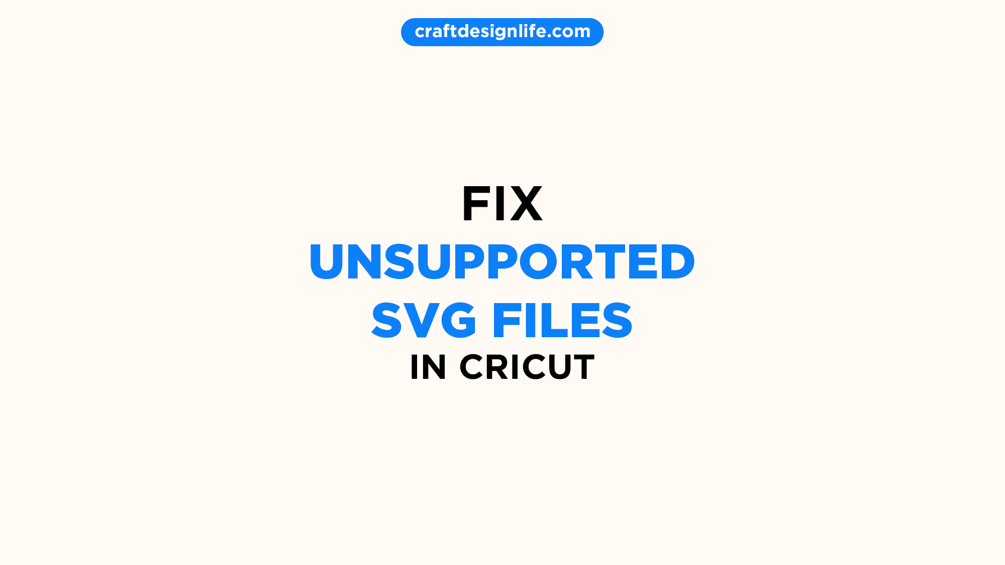 How to Fix Unsupported SVG Files in Cricut Design Space
