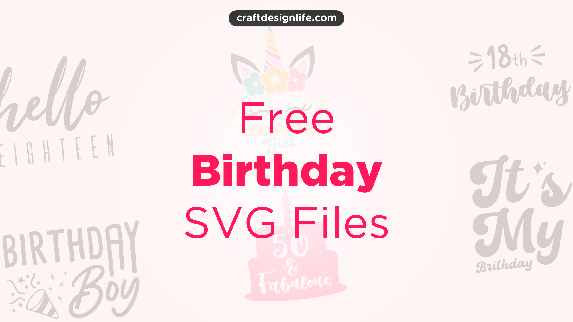 Free Birthday SVG Cut Files Bundle