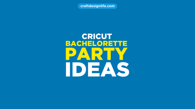 Cricut-Bachelorette-Party-Ideas