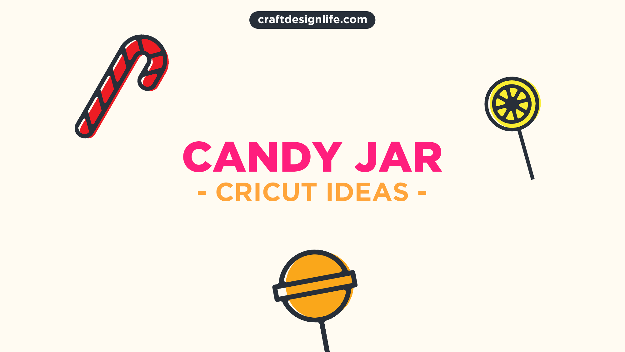 10 Cricut Candy Jar Ideas & Designs