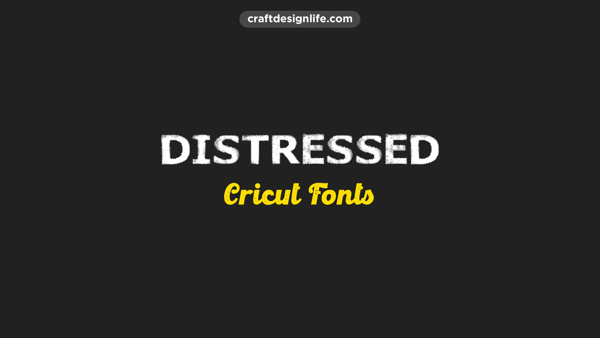 distressed-cricut-fonts