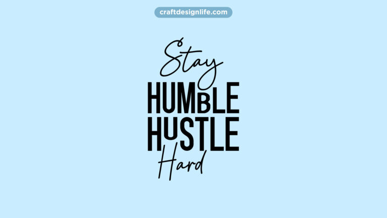 stay-humble-hustle-hard-svg-free