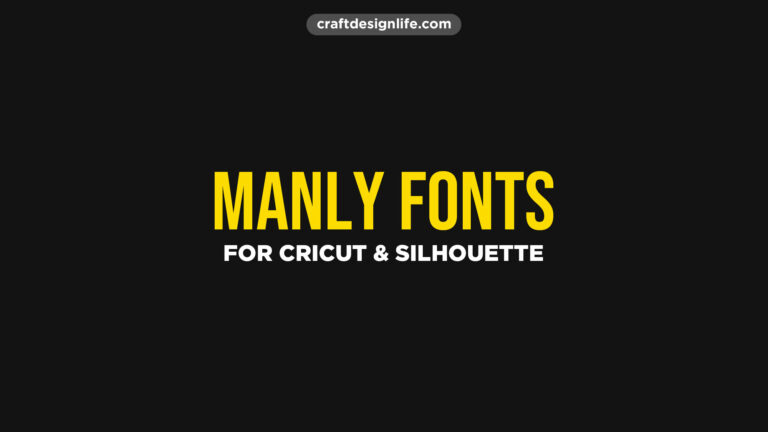 manly-fonts-cricut