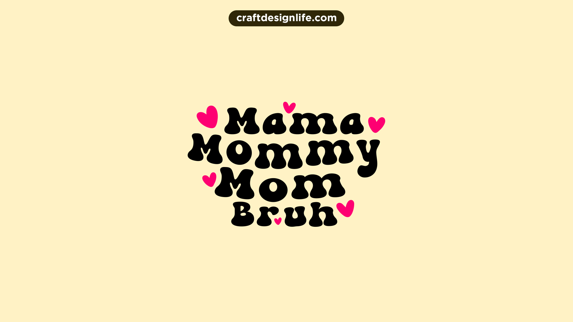 Free Mama Mommy Mom Bruh SVG Cut File